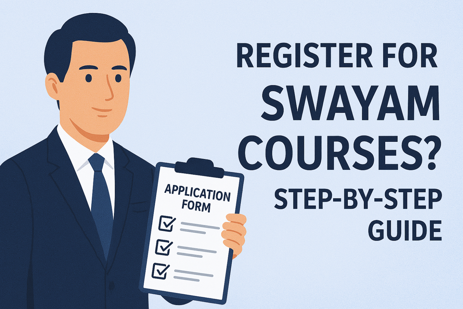 How to Register for SWAYAM Courses? Step-by-Step Guide for Students