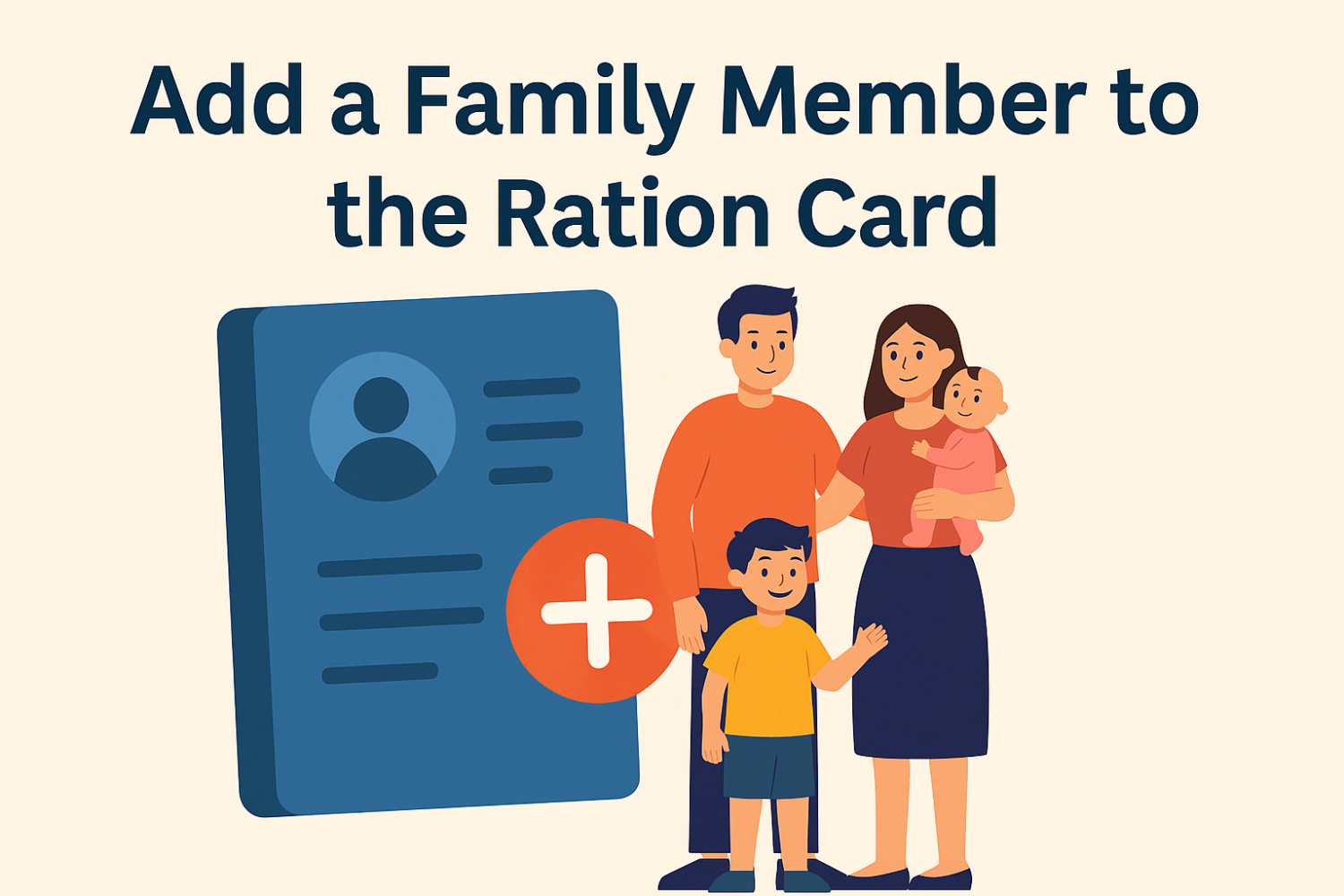 Fastest Way to Add Family Member to Ration Card – Everything You Need to Know!