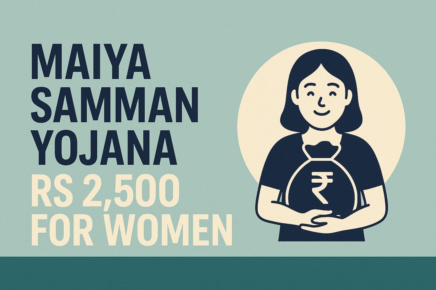 Indian Souls | Maiya Samman Yojana Maiya Samman Yojana : Rs 2,500 for Women
