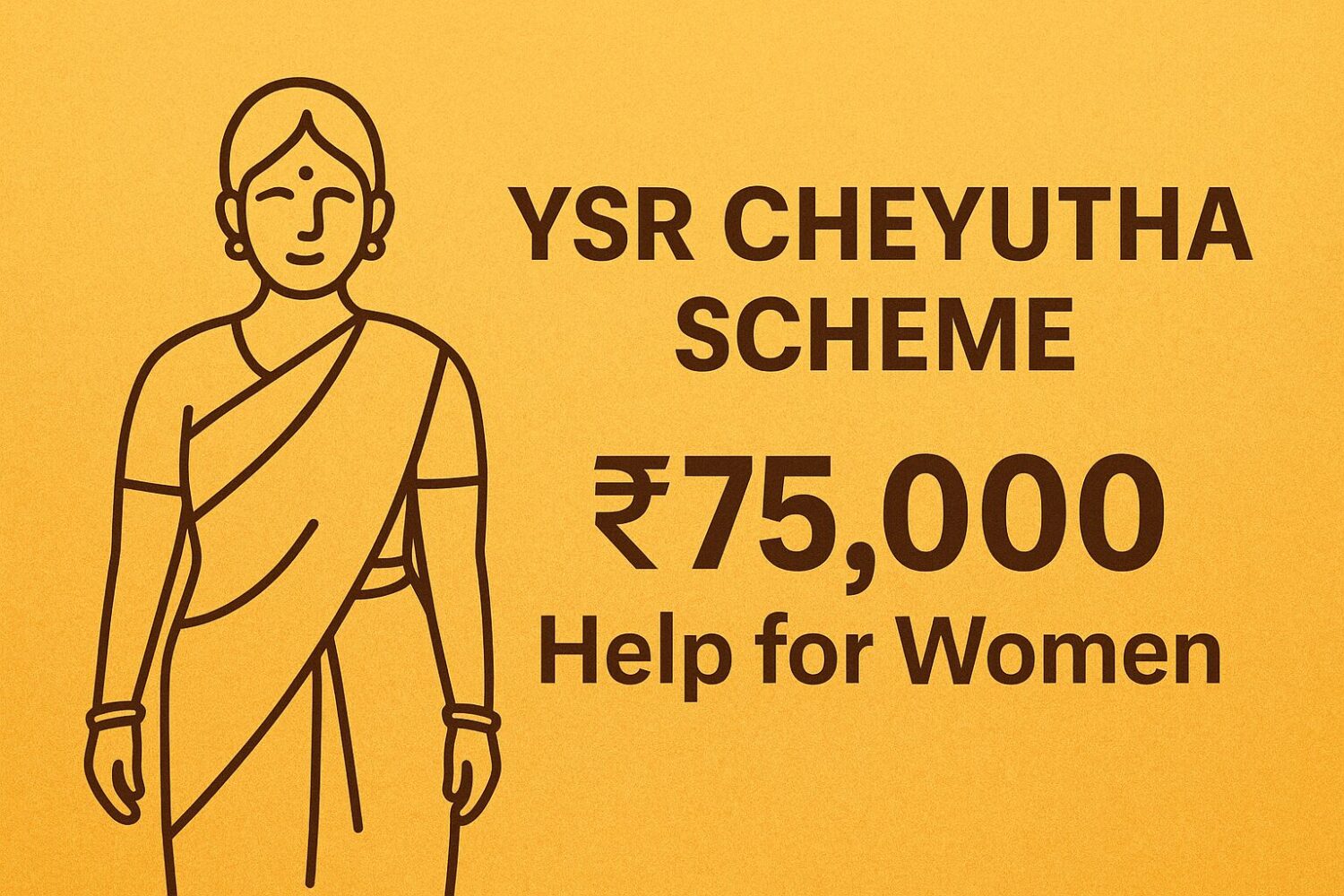 Indian Souls | YSR Cheyutha Scheme 2025 Guide – ₹75,000 Help for Women YSR Cheyutha Scheme 2025 Guide – ₹75,000 Help for Women