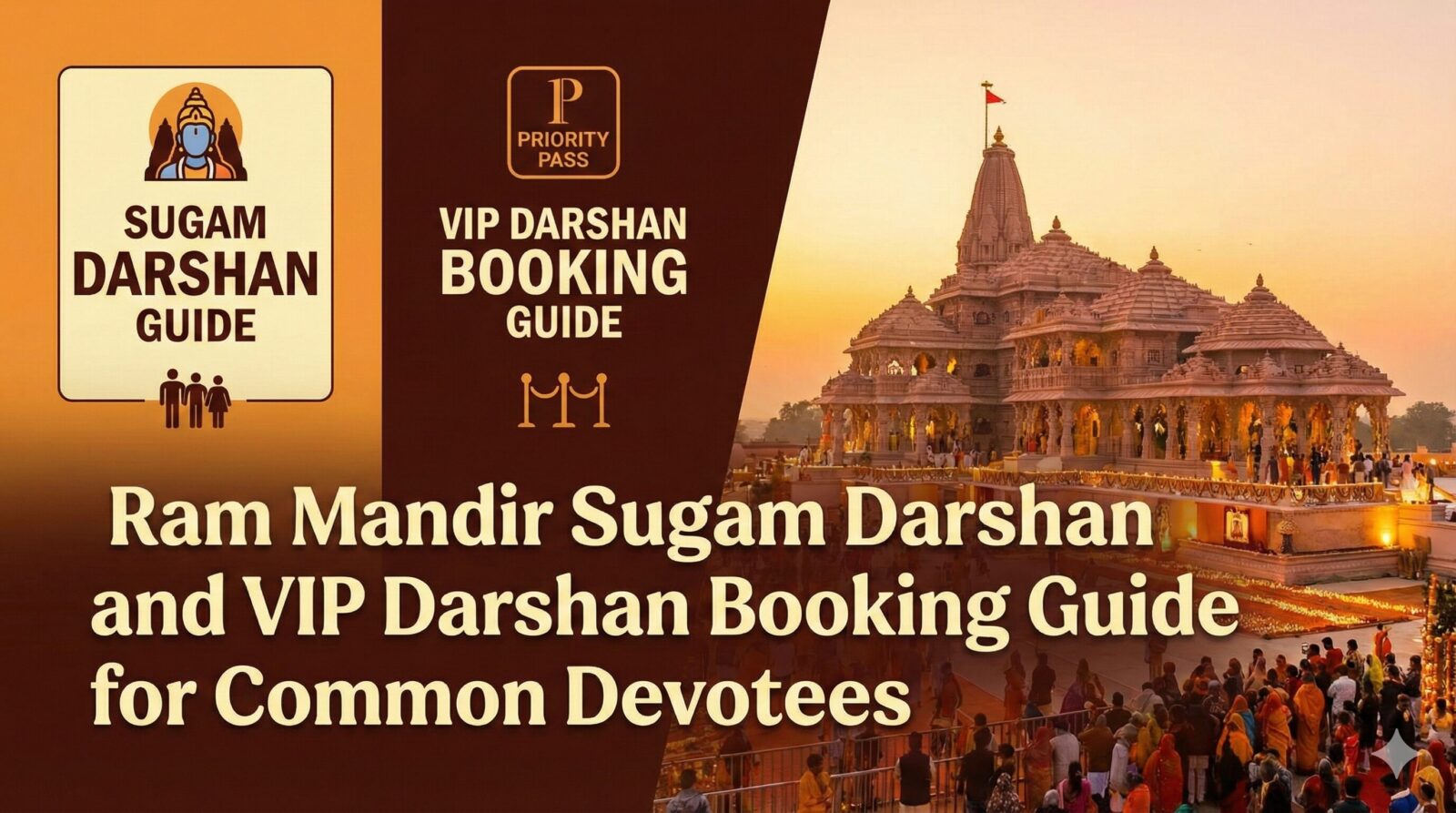 Indian Souls | Ram Mandir Sugam Darshan and VIP Darshan Booking Guide for Common Devotees Ram Mandir Sugam Darshan and VIP Darshan Booking Guide for Common Devotees
